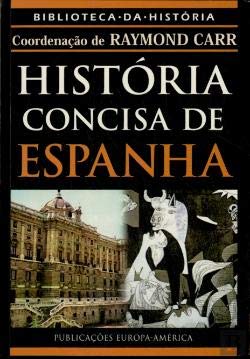 História Concisa de Espanha (Portuguese Edition) Raymond Carr book