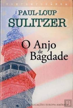 O Anjo de Bagdade (Portuguese Edition) Paul Loup Sulitzer book