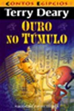 Ouro no Túmulo (Portuguese Edition) Terry Deary book