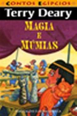 Magia e Múmias (Portuguese Edition) Terry Deary book