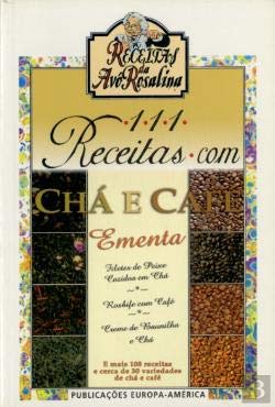 111 Receitas com Chá e Café (Portuguese Edition) Margarida Pereira Muller book