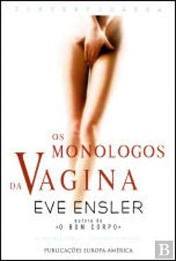 Os Monólogos da Vagina (Portuguese Edition) Eve Ensler book