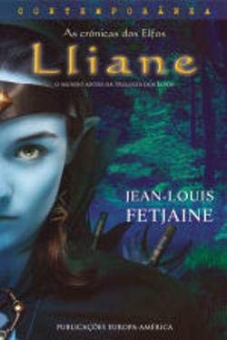 Lliane As Crónicas dos Elfos - Vol. I (Portuguese Edition) Jean-Louis Fetjaine Books