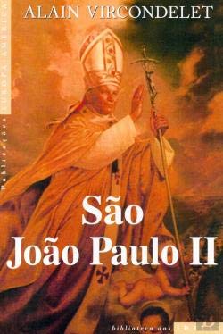 São João Paulo II (Portuguese Edition) Alain Vircondelet book