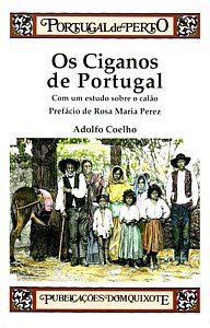 Os ciganos de portugal - com um estudo sobre o calÃo book