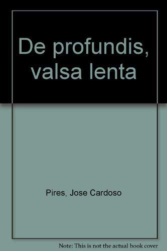 De profundis, valsa lenta (Portuguese Edition) Books