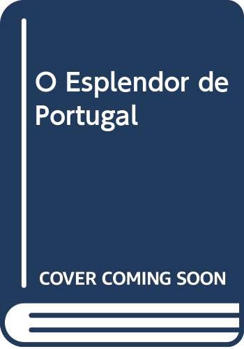 O Esplendor De Portugal Books