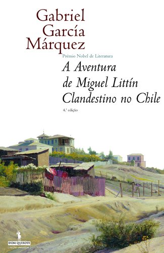A aventura miguel littÍn clandestino no chile book