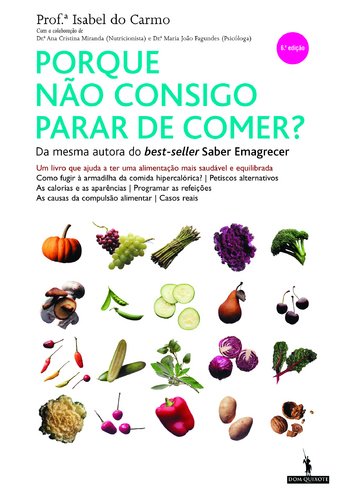 Porque Nao Consigo Parar De Comer? book