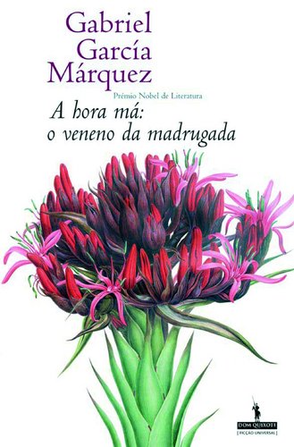 A Hora Má O Veneno da Madrugada (Portuguese Edition) Gabriel García Márquez Books
