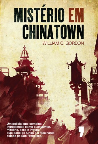 Mistério em Chinatown (Portuguese Edition) William C. Gordon book