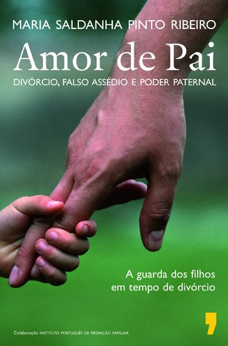 Amor de Pai (Portuguese Edition) Maria Saldanha Pinto Ribeiro book