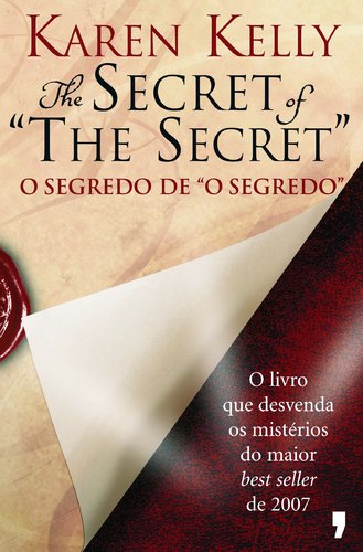 The Secret of The Secret (Portuguese Ediiton) Karen Kelly book