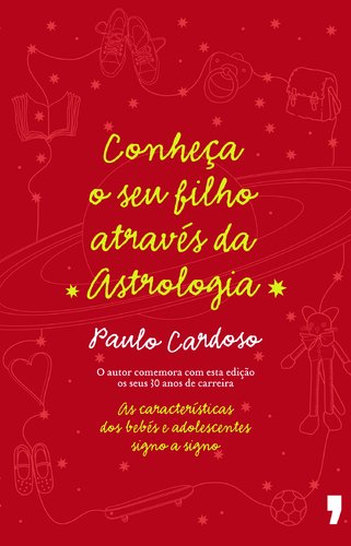 Conheça o Seu Filho Através da Astrologia (Portuguese Edition) Paulo Cardoso Books