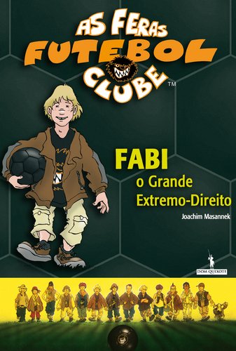Fabi O Grande Extremo-Direito (Portuguese Edition) Joachim Masannek book