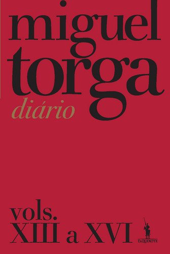 Diário Volumes XIII a XVI (Portuguese Edition) Miguel Torga Books