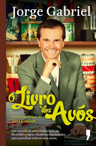 O Livro dos Avós (Portuguese Edition) Jorge Gabriel book