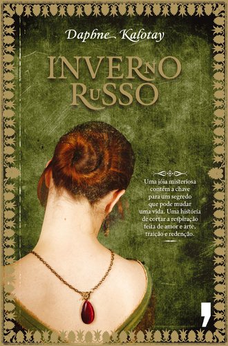 O Inverno Russo (Portuguese Edition) Daphne Kalotay book