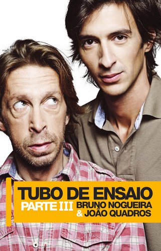 Tubo de Ensaio - Parte III (Portuguese Edition) João Quadros , Bruno Nogueira book