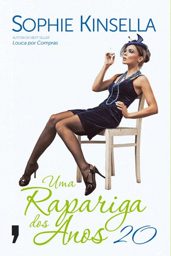 Uma Rapariga dos Anos 20 (Portuguese Edition) Sophie Kinsella book