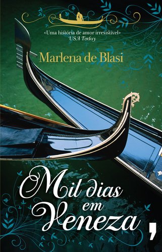 Mil Dias em Veneza (Portuguese Edition) Marlena De Blasi book