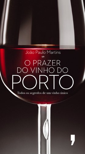 O Prazer do Vinho do Porto Books