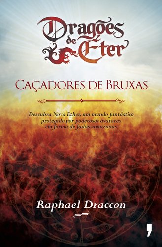 Dragões de Éter Caçadores de Bruxas (Portuguese Edition) Raphael Draccon book