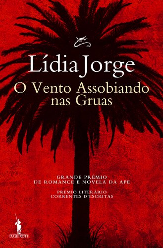 Product Image: O Vento Assobiando nas Gruas