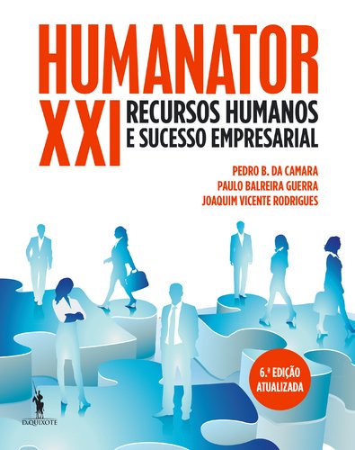 Humanator XXI Recursos humanos e sucesso empresarial CAMARA book