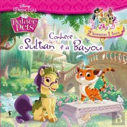 Palace Pets N.º 4 Conhece o Sultan e a Bayou (Portuguese Edition) Walt Disney book
