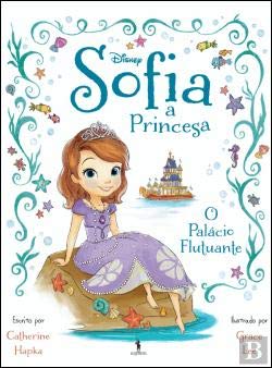 A Princesa Sofia N.º 2 O Palácio Flutuante (Portuguese Edition) Walt Disney book