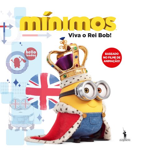 Mínimos - Viva o Rei Bob! (Portuguese Edition) Universal book