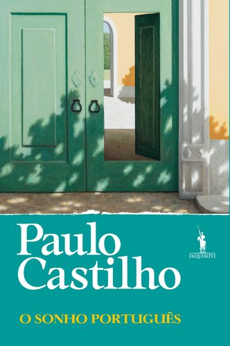 O Sonho Português (Portuguese Edition) Paulo Castilho book