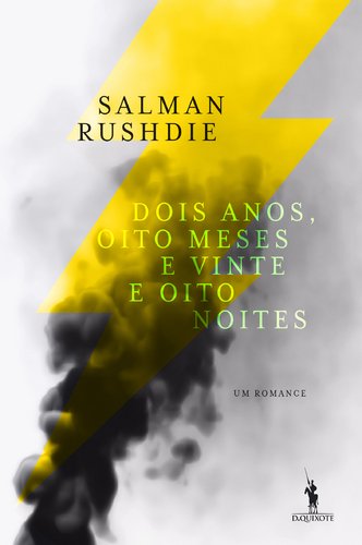 Dois Anos, Oito Meses e Vinte e Oito Noites (Portuguese Edition) Salman Rushdie book