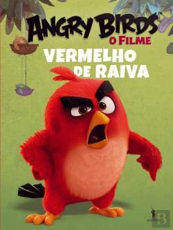 Angry Birds Filme - Vermelho de Raiva (Portuguese Edition) Rovio Entertainment book