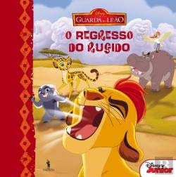 O Regresso do Rugido A Guarda do Leão N.º 1 (Portuguese Edition) Walt Disney Books
