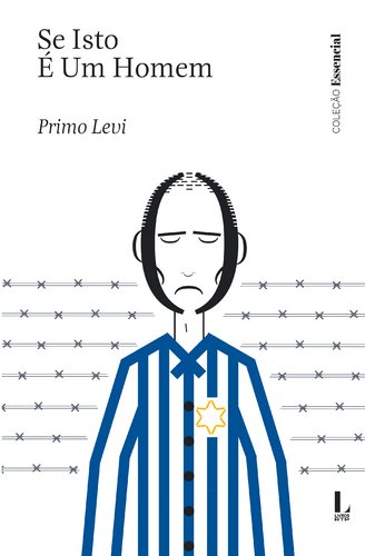 Se Isto É Um Homem (Portuguese Edition) Primo Levi book