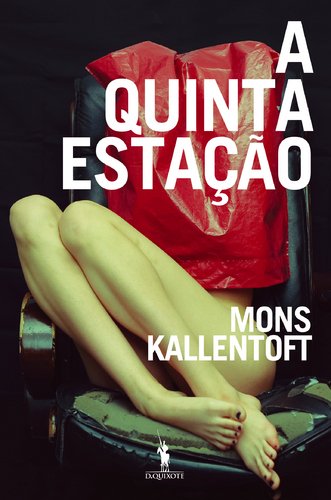 A Quinta Estação (Portuguese Edition) Mons Kallentoft book