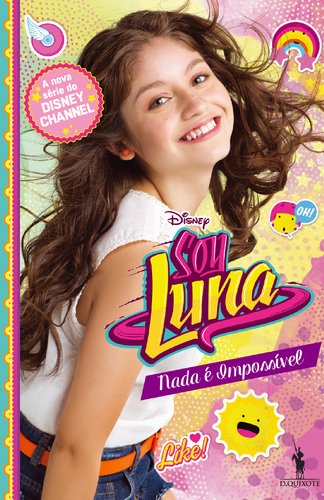 Soy Luna N.º 2 Nada é Impossível (Portuguese Edition) Varios book