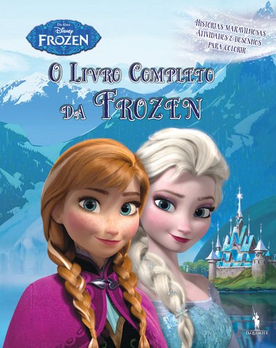 O Livro Completo da Frozen (Portuguese Edition) Varios book