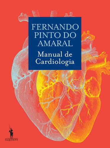 Manual de cardiologia / Fernando Pinto do Amaral. book