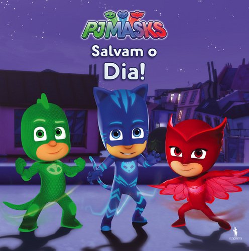 PJMasks Salvam o Dia! N.º 1 (Portuguese Edition) Dom Quixote book