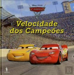 Carros 3 - Velocidade dos Campeões (Portuguese Edition) Dom Quixote book