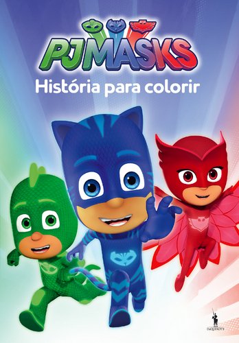 PJ Masks - História para Colorir (Portuguese Edition) Dom Quixote book
