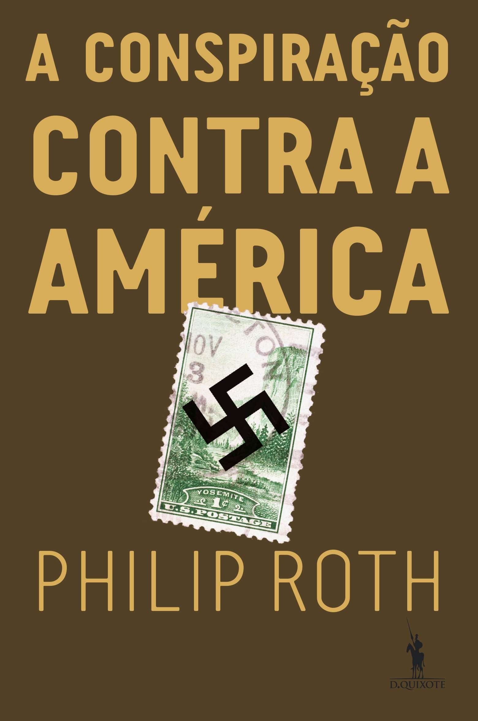 A Conspiração Contra a América (Portuguese Edition) Philip Roth book