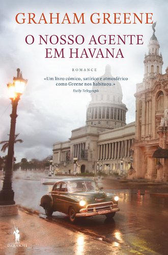 O Nosso Agente em Havana (Portuguese Edition) Graham Greene book