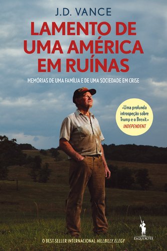 Lamento de Uma América em Ruínas (Portuguese Edition) J.D. Vance Books