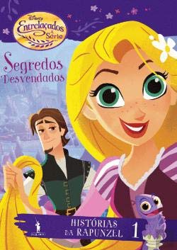 Segredos Desvendados Entrelaçados - Histórias da Rapunzel N.º 1 (Portuguese Edition) Dom Quixote book