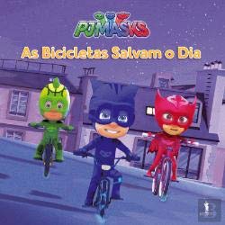 PJ Masks - As Bicicletas Salvam o Dia N.º 5 book