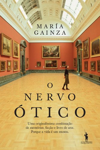 O Nervo Ótico (Portuguese Edition) María Gainza book